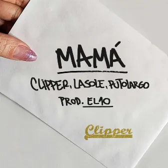 Mamá by Lasole