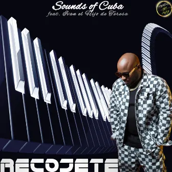 Recojete by SOUNDS OF CUBA