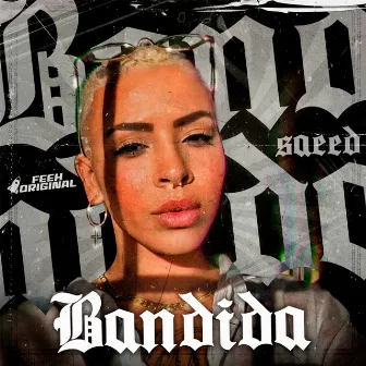 Bandida by Saed Mc