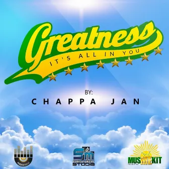 Greatness by Chappa Jan