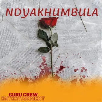 Ndiyakhumbula by guru crew