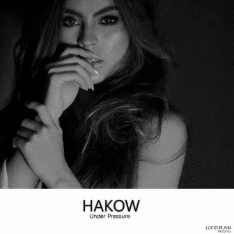 Under Pressure by HAKOW