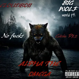 Bigwolf World Ep 1 / Nfg Pt2 by Cloudboii