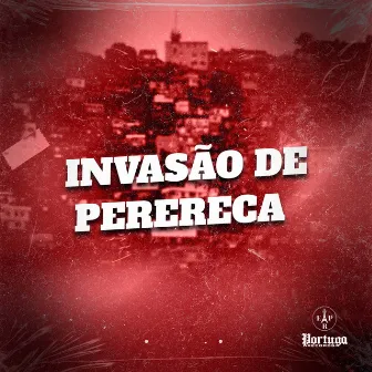 INVASÃO DE PERERECA by MC LE