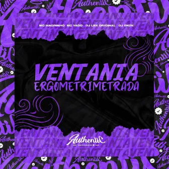 Ventania Ergometrimetrada by DJ LBX ORIGINAL