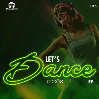 Let's Dance EP by Oddoo