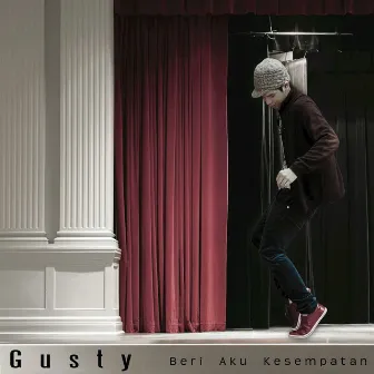 Beri Aku Kesempatan by Gusty