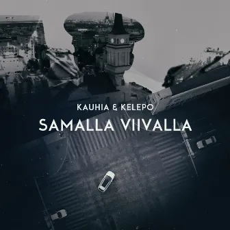 Samalla viivalla by Kelepo