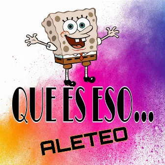 Que Es Eso / Aleteo by Winston García