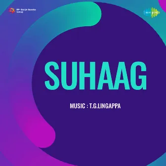 Suhaag (Original Motion Picture Soundtrack) by Ehsan Rizvi