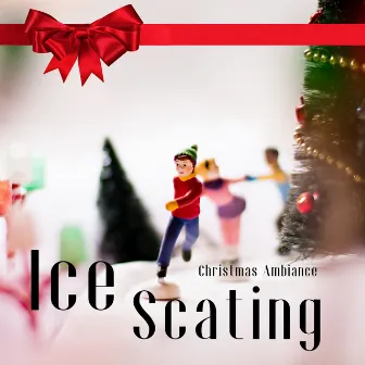 Public Ice Scating - Christmas Ambiance by Joyful Jazz Christmas