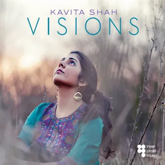 Visions by Kavita Shah