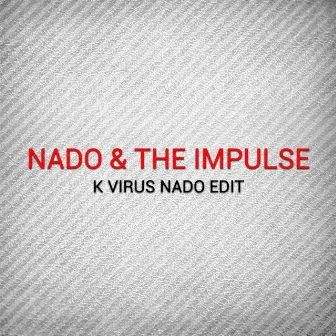 K Virus by The Impulse