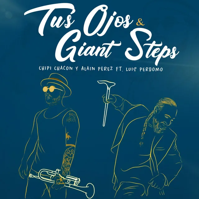 Tus Ojos / Giant Steps