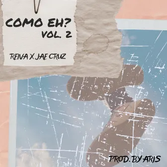 Como Eh?, Vol. 2 by Jae Cruz