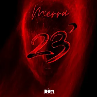 23’ by Merra