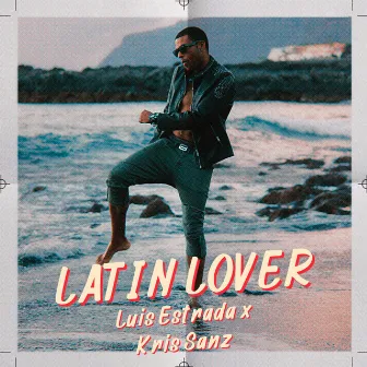 Latin Lover by Kris Sanz