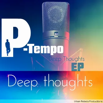 Deep Thoughts by P-Tempo