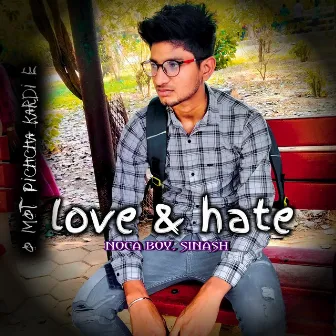 Love & hate by Noca boy