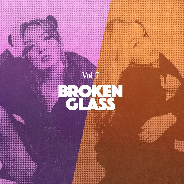 Broken Glass, Vol. 7