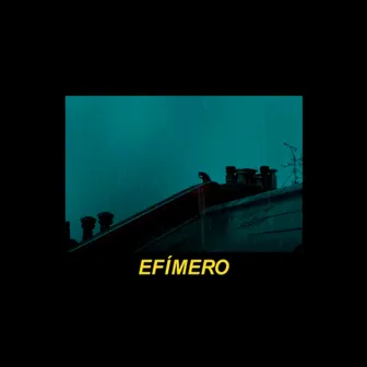 Efímero by Rubin