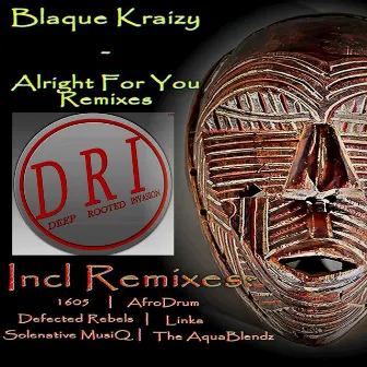 Alright For You by Blaque Kraizy