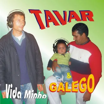 Vida Minha by Tavar