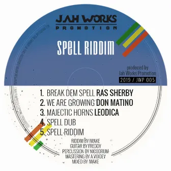 Spell Riddim by Jah Works Promotion