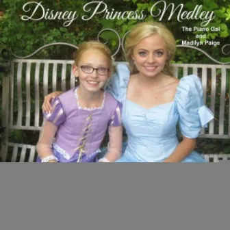 Disney Princess Medley by Madilyn Paige