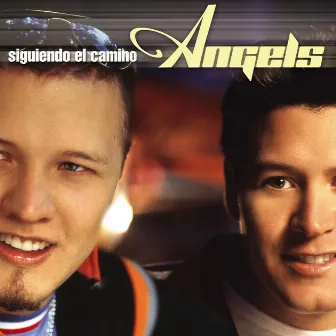 Siguiendo el camino by Angels