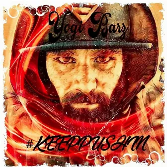 Keep Pushin' by Yogi Barz