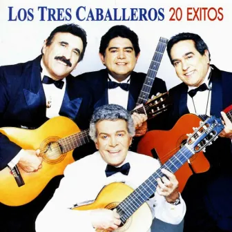 20 Éxitos by Los Tres Caballeros