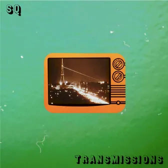 Transmissions by SQ