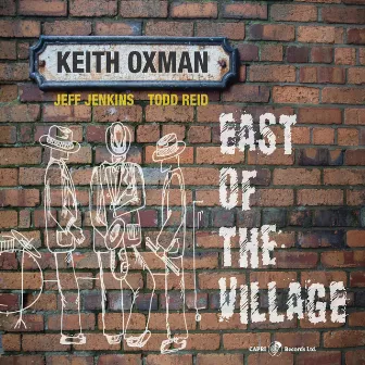 East of the Village by Keith Oxman