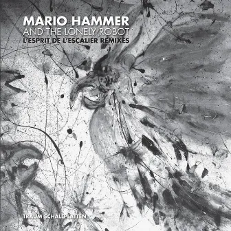 L'esprit De L'escalier by Mario Hammer And The Lonely Robot