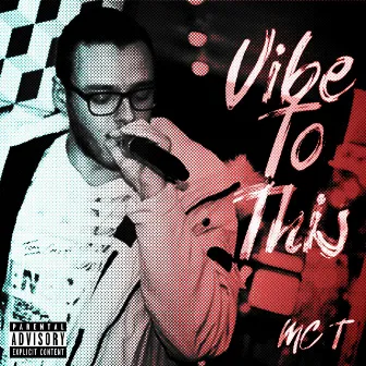 Vibe to This by MC T