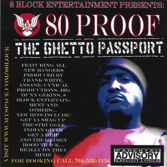 The Ghetto Passport by 80 Proof