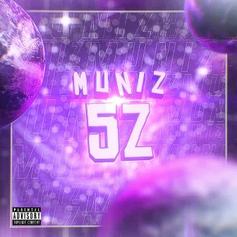 5Z by Muniz