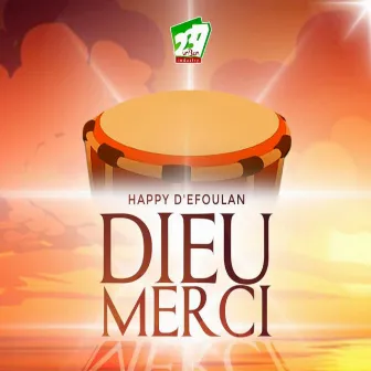 Dieu Merci by Happy D'efoulan