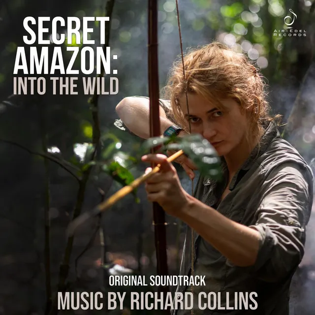 Original Soundtrack of Secret Amazon: Into The Wild