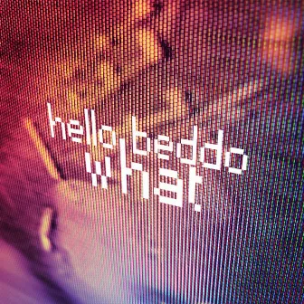 What by Hello Beddo