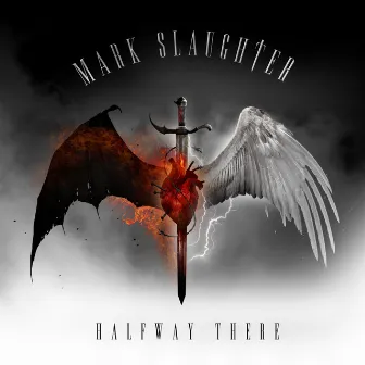 Halfway There by Mark Slaughter