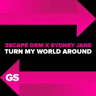 Turn My World Around by Sydney Jane