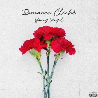 Romance Clichê by Young Virgil