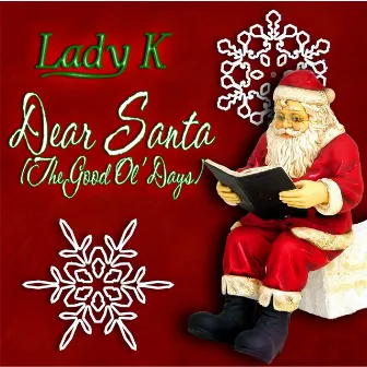 Dear Santa (the Good Ol' Days) by Lady K