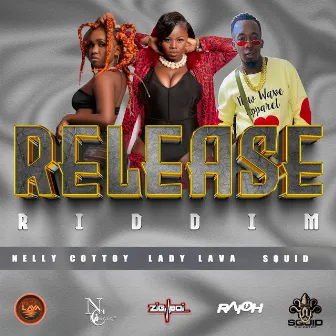 Release Riddim by Squid