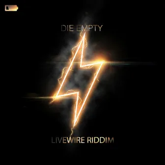 Livewire Riddim by Die Empty