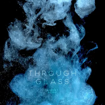 Through Glass by Lindsay Wright