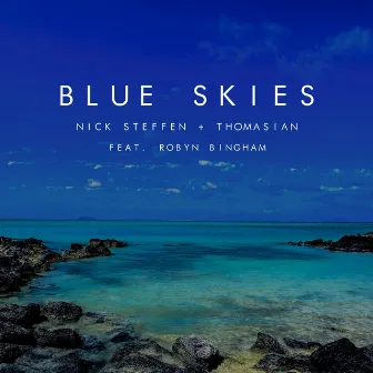 Blue Skies by Nick Steffen