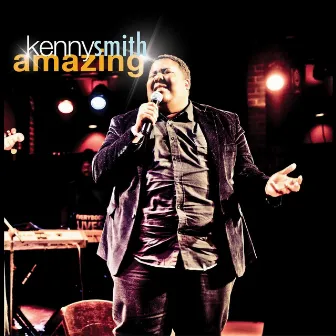 Amazing by Kenny Smith